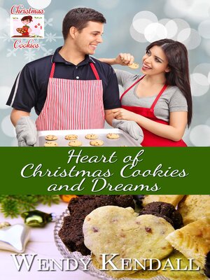 cover image of Heart of Christmas Cookies & Dreams
